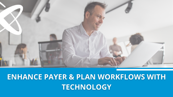 payer and plan workflow processes