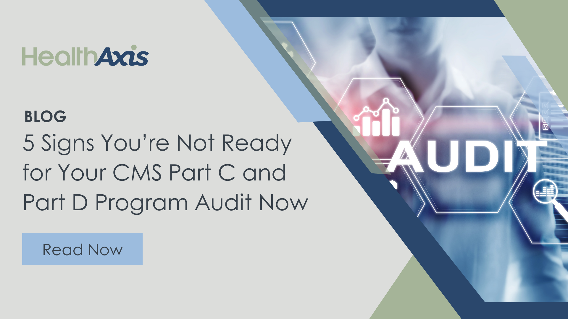 5 Signs You’re Not Ready for Your CMS Part C and Part D Program Audit Now