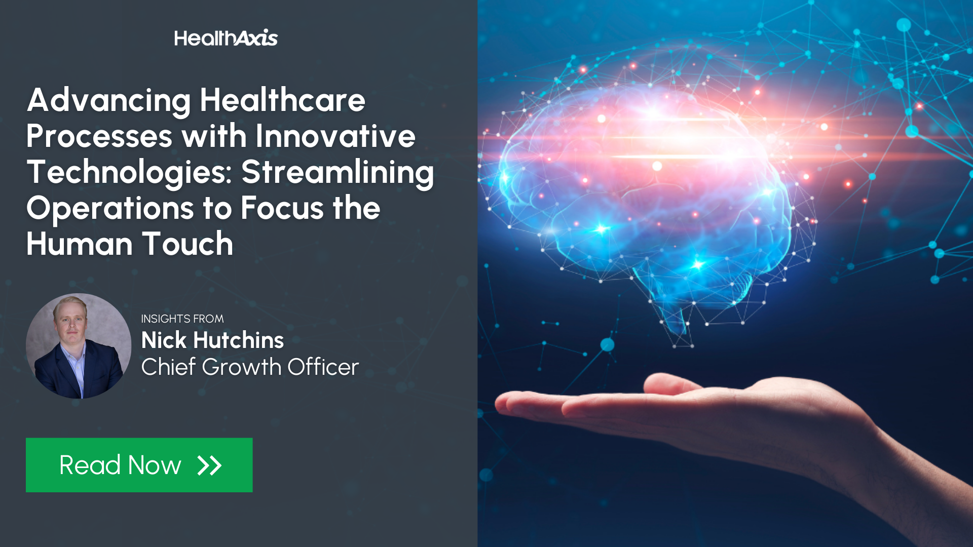 Advancing Healthcare Processes with Innovative Technologies: Streamlining Operations to Focus the Human Touch