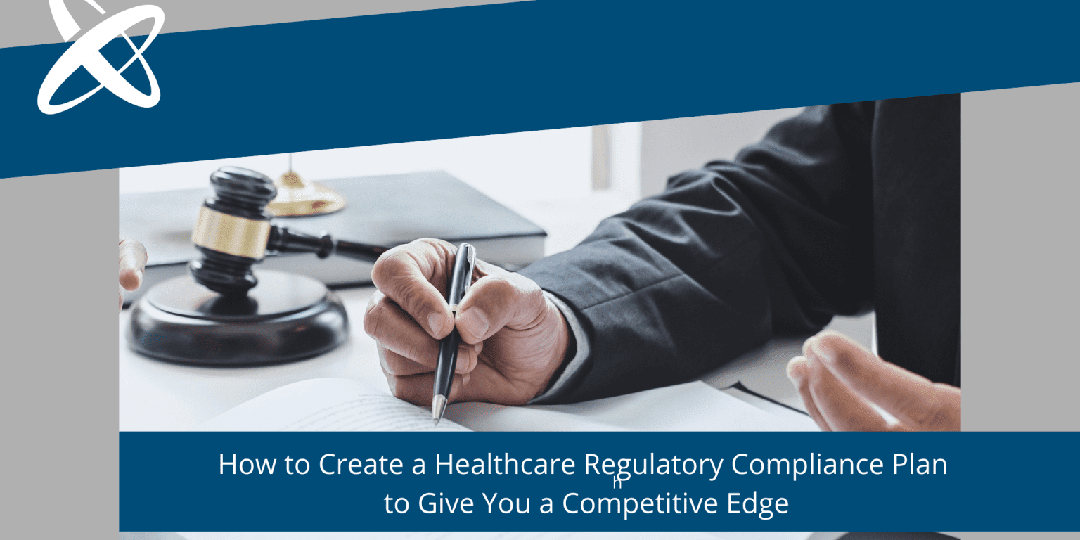 Create a Healthcare Regulatory Compliance Plan