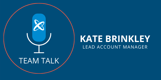 Team Talk- Kate Brinkley